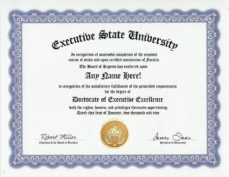 Executive Degree: Custom Gag Diploma Doctorate Certificate (Funny Customized Joke Gift - Novelty Item)