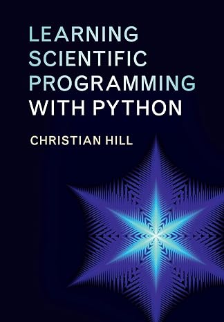 Learning Scientific Programming with Python