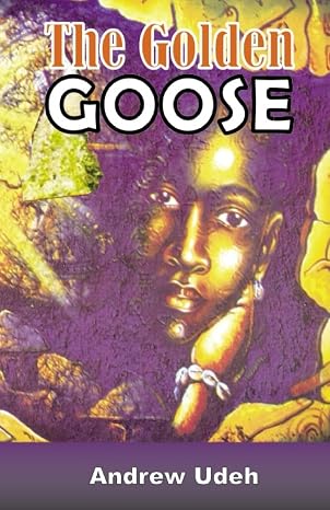 The Golden Goose (Volume 2)