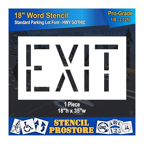 Pavement Marking Stencils - 18 inch EXIT Stencil - 18" x 35" x 1/8'' (128 mil) - Pro-Grade