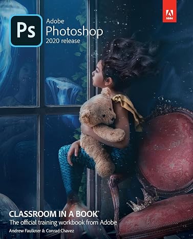 Adobe Photoshop Classroom in a Book (2020 release)