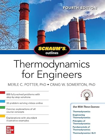 Schaums Outline of Thermodynamics for Engineers, Fourth Edition