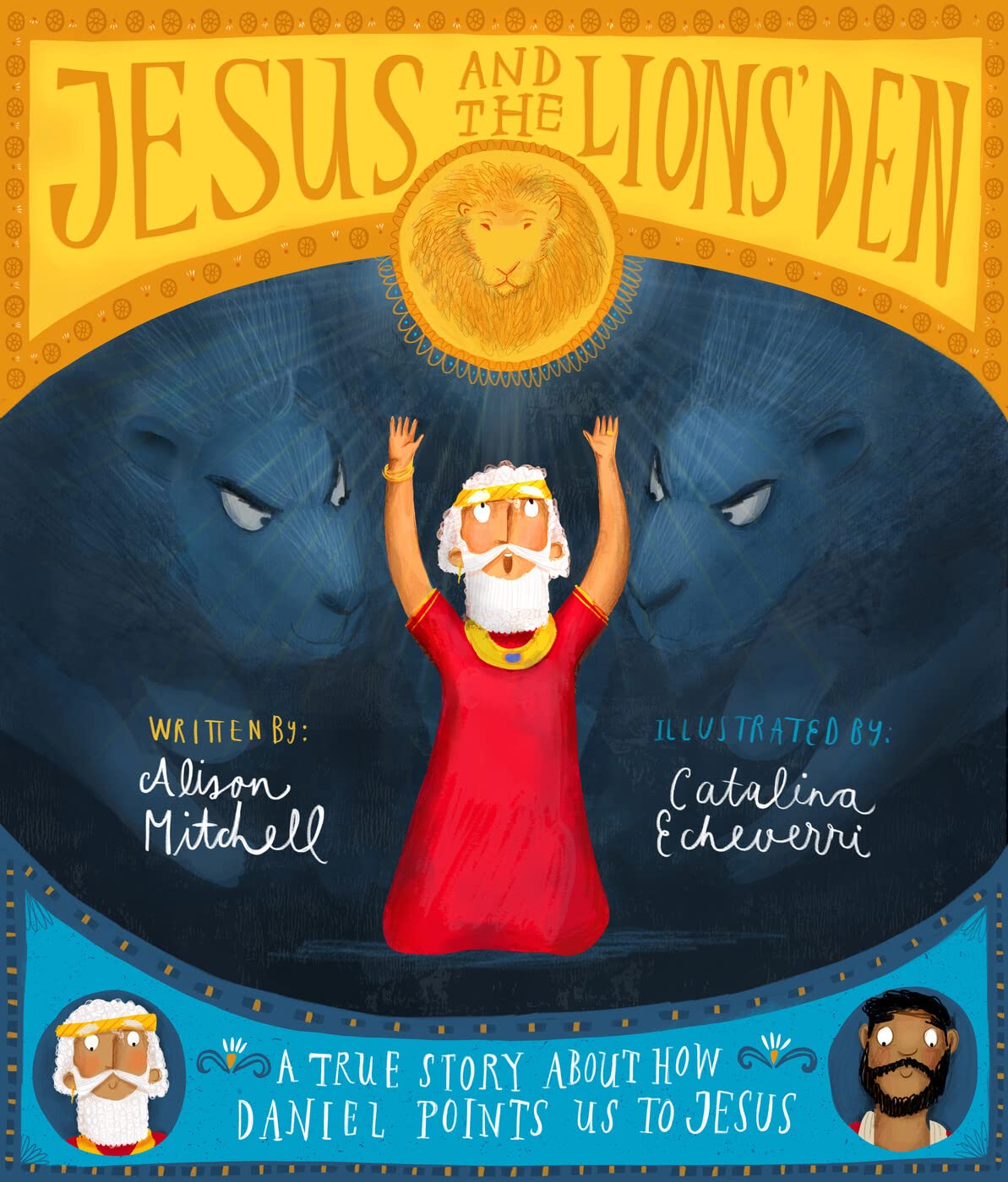 Jesus and the Lions Den Tales That Tell the Truth Hardcover – Picture Book, September 1, 2019