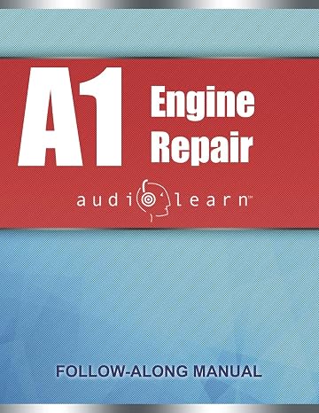 ASE Engine Repair Test - A1 AudioLearn: Complete Audio Review for the Automotive Service Excellence ASE A1 Test (Automotive Service Excellence (ASE) Series)